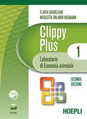 Clippy plus. Laboratorio di economia aziendale. Per gli Ist. professionali per i servizi commerciali. Con CD-ROM. Con espansione online. Vol. 1