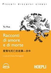 Racconti di amore e di morte. Con File audio per il download