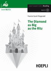 The Diamond as big as the ritz. Con CD-Audio