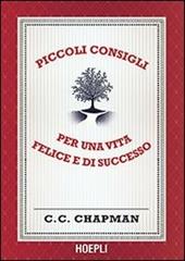 Piccoli consigli per una vita felice e di successo