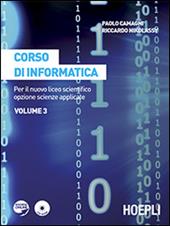 Corso di informatica. Per il Liceo scientifico. Con espansione online. Vol. 3