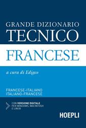 Grande dizionario tecnico francese. Francese-italiano, italiano-francese. Con CD-ROM