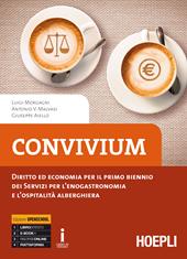 Convivium. Diritto ed economia per il primo biennio. Con e-book. Con espansione online