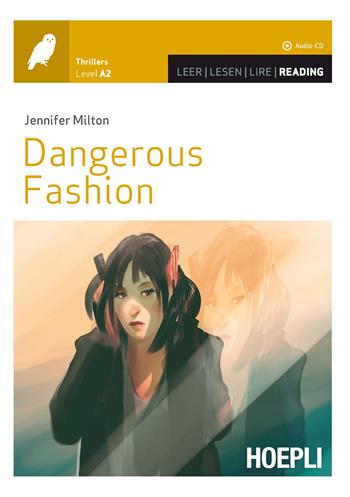 Dangerous fashion. Con CD-Audio - Jennifer Milton - Libro Hoepli 2017, Letture in lingua | Libraccio.it