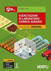Esercitazioni di laboratorio chimico-agrario. Ediz. Openschool. e professionali. Con ebook. Con espansione online