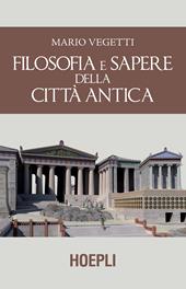 Filosofia e sapere della città antica