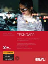 Teknoapp. Informatica, pensiero computazionale e programmazione. Ediz. openschool. Con e-book. Con espansione online