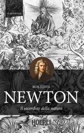 Newton. Il sacerdote della natura