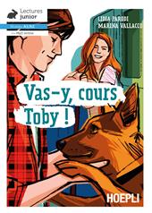 Vas-y, cours Toby! Con espansione online