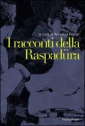 I racconti della raspadüra