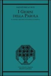 I giorni della parola. Il Vangelo secondo Giovanni e la poetica