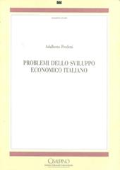 Problemi dello sviluppo economico italiano