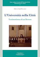 L' università nella città. Testimonianza di un rettore