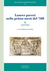 Lauree pavesi nella prima metà del '500. Vol. 2: (1513-1535).