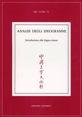 Analisi degli ideogrammi. Introduzione alla lingua cinese