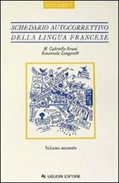 Schedario autocorrettivo della lingua francese. Vol. 2