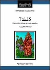 Tales. Per le Scuole. Vol. 1: Racconti di fate e racconti popolari.