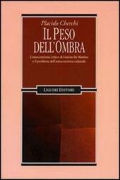 Il peso dell'ombra. L'etnocentrismo critico di Ernesto De Martino e il problema dell'autocoscienza culturale