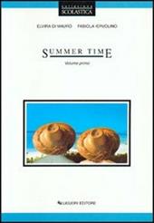 Summer time. Per le Scuole. Vol. 1