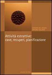 Attività estrattive: cave, recuperi, pianificazione. Il P.r.a.e. della regione Campania