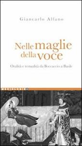 Nelle maglie della voce. Oralità e testualità da Boccaccio a Basile