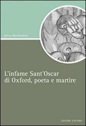 L' infame Sant'Oscar di Oxford, poeta e martire