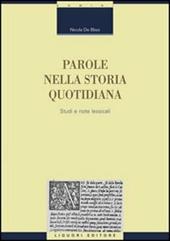 Parole nella storia quotidiana. Studi e note lessicali