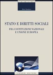 Stato e diritti sociali. Fra costituzioni nazionali e Unione Europea