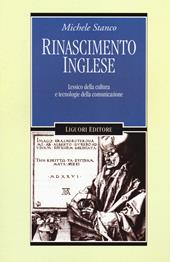 Rinascimento inglese. Lessico della cultura e tecnologie della comunicazione