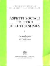 Aspetti sociali ed etici dell'economia. Un colloquio in Vaticano