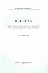 Decreta. Selecta inter ea quae anno 2004 prodierunt cura eiusdem Apostolici Tribunali edita