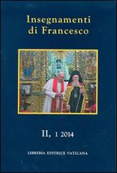 Insegnamenti di Francesco (2014). Vol. 2\1