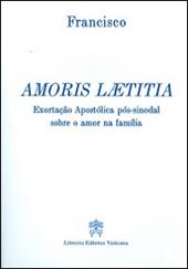 Amoris laetitia. Exortação Apostólica pós-sinoda sobre o amor na família