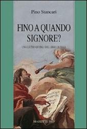 Fino a quando Signore?. Una lectio divina del Libro di Isaia