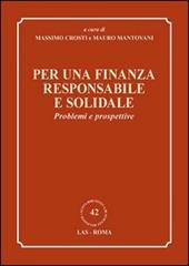 Per una finanza responsabile e solidale. Problemi e prospettive