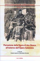 Percezione della figura di don Bosco all'esterno dell'opera salesiana