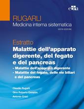 Rugarli. Medicina interna sistematica. Estratto: Malattie dell'apparato digerente, del fegato e del pancreas