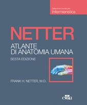 Netter. Atlante di anatomia umana. Scienze infermieristiche