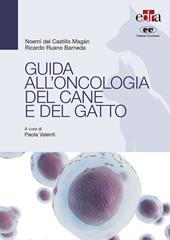 Guida all’oncologia del cane e del gatto