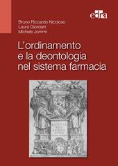 L' ordinamento e la deontologia nel sistema farmacia