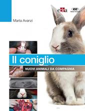 Il coniglio. Nuovi animali da compagnia