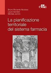 La pianificazione territoriale del sistema farmacia