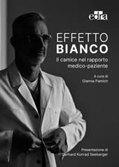 Effetto bianco. Il camice nel rapporto medico-paziente