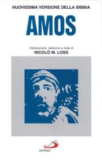 Amos  - Libro San Paolo Edizioni 1985, Nuovissima versione della Bibbia dai testi originali | Libraccio.it