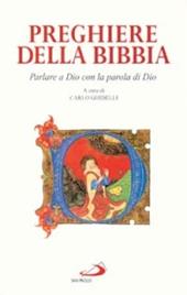 Preghiere della Bibbia. Parlare a Dio con la parola di Dio