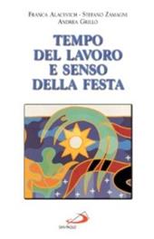 Tempo del lavoro e senso della festa