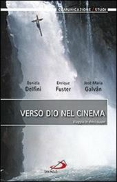 Verso dio nel cinema. Viaggio in dieci tappe