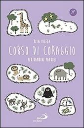 Corso di coraggio per bambini paurosi