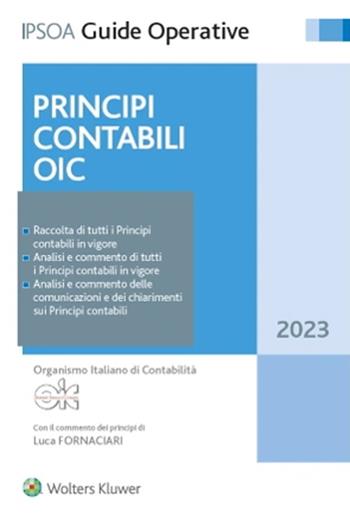 Principi contabili OIC  - Libro Ipsoa 2023, Guide operative | Libraccio.it