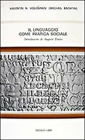 Il linguaggio come pratica sociale